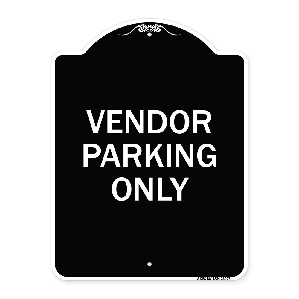 Reserved Parking Sign Vendor Parking Only
