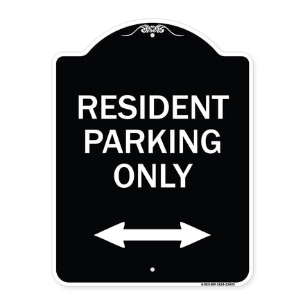 Reserved Parking Sign Resident Parking Only (With Bi-Directional Arrow)