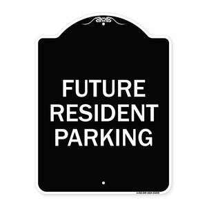 Reserved Parking Sign Future Resident Parking