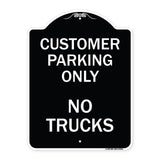Reserved Parking Sign Customer Parking Only No Trucks