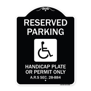 Reserved Parking Handicap Plate or Permit Only A.R.S Sec. 28-884 (Handicapped Symbol)