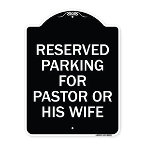 Reserved Parking for Pastor or His Wife