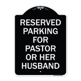 Reserved Parking for Pastor or Her Husband