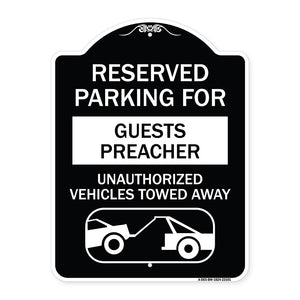 Reserved Parking for Guest Preacher Unauthorized Vehicles Towed Away (With Tow Away Graphic)