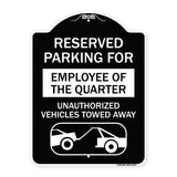 Reserved Parking for Employee of the Quarter Unauthorized Vehicles Towed Away (With Tow Away Graphic)
