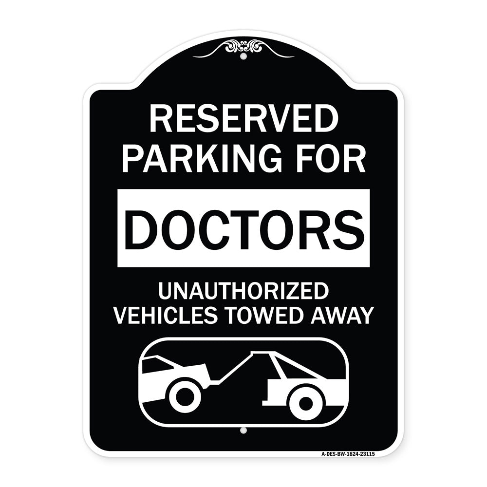 Reserved Parking for Doctors Unauthorized Vehicles Towed Away