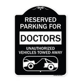 Reserved Parking for Doctors Unauthorized Vehicles Towed Away