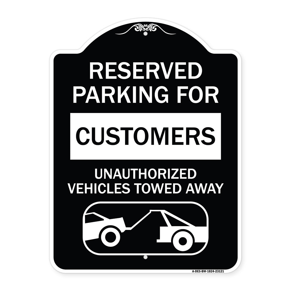 Reserved Parking for Customers Unauthorized Vehicles Towed Away