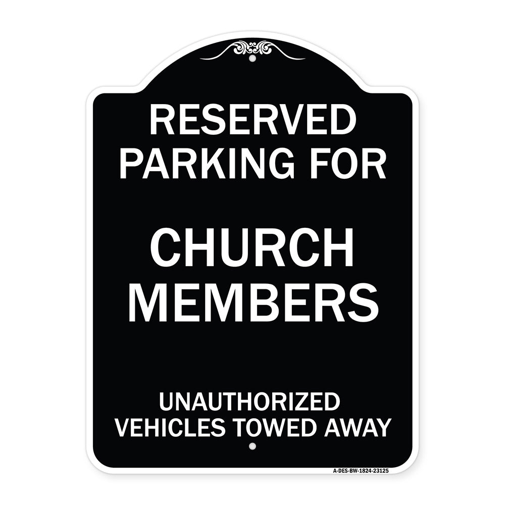 Reserved Parking for Church Members Unauthorized Vehicles Towed Away