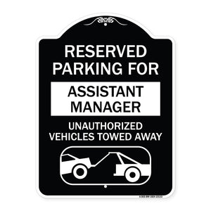 Reserved Parking for Assistant Manager Unauthorized Vehicles Towed Away (With Car Tow Graphic)