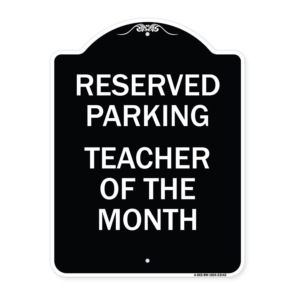 Reserved Parking - Teacher of the Month