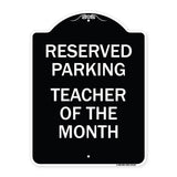 Reserved Parking - Teacher of the Month