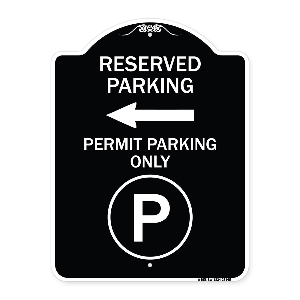 Reserved Parking - Permit Parking Only with Symbol and Left Arrow