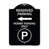 Reserved Parking - Permit Parking Only with Symbol and Left Arrow