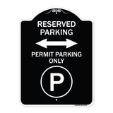 Reserved Parking - Permit Parking Only with Symbol and Bidirectional Arrow
