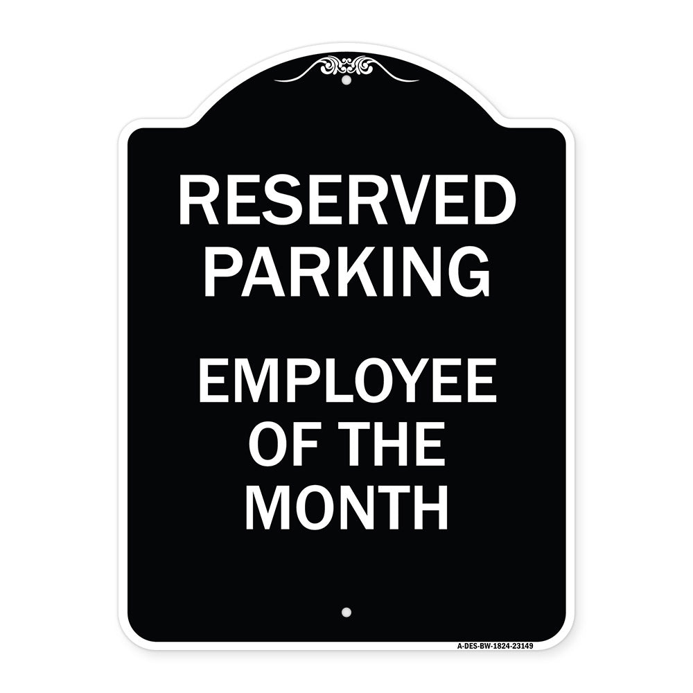 Reserved Parking - Employee of the Month