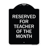Reserved for Teacher of the Month