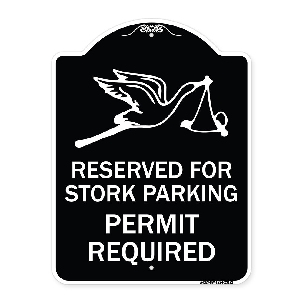 Reserved for Stork Parking Permit Required (With Graphic
