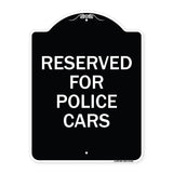 Reserved for Police Cars