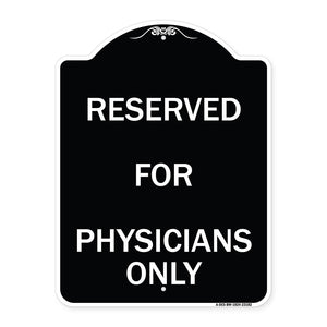 Reserved for Physicians Only