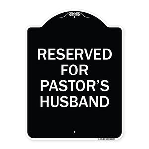 Reserved for Pastor's Husband