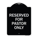 Reserved for Pastor Only