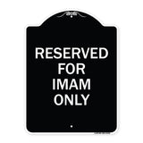Reserved for Imam Only