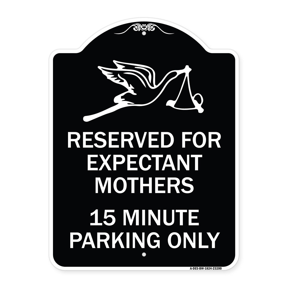 Reserved for Expectant Mothers 15 Minute Parking Only (With Stork & Baby Graphic)
