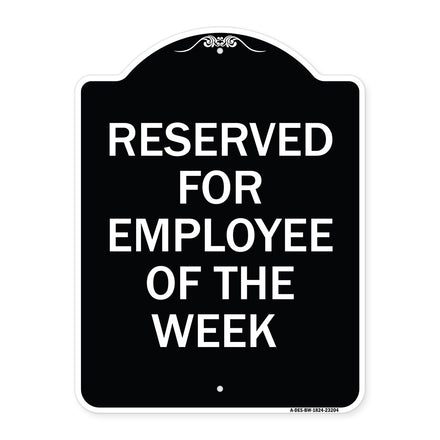 Reserved for Employee of the Week