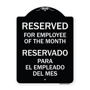 Reserved for Employee of the Month - Reservado Para El Empleado Del Mes