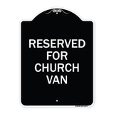 Reserved for Church Van