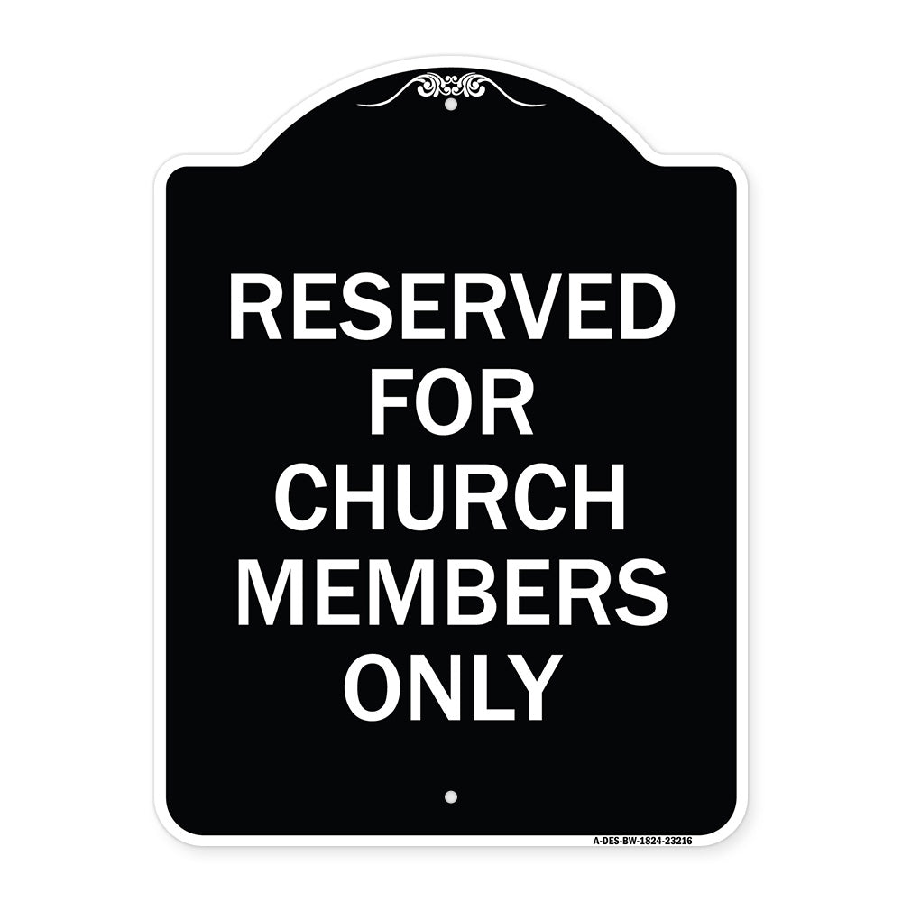 Reserved for Church Members Only