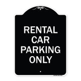 Rental Car Parking Only