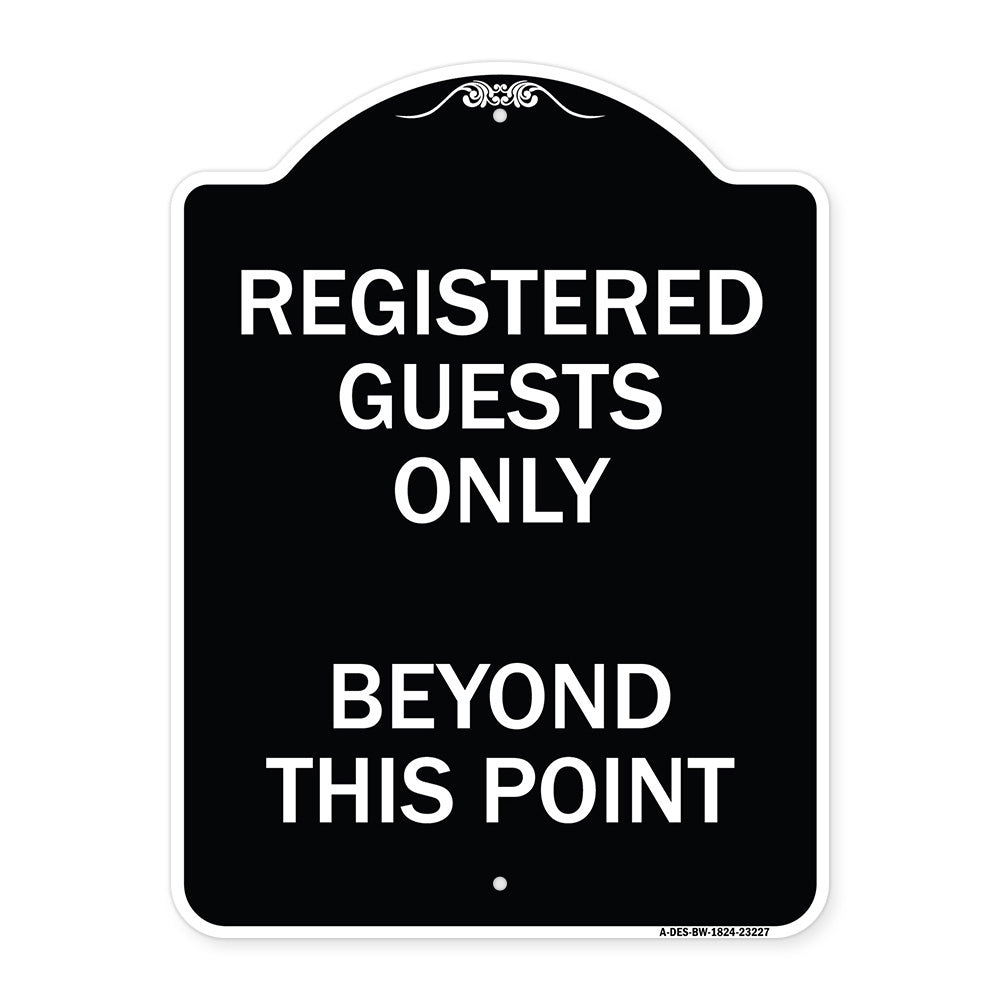 Registered Guests Only Beyond This Point