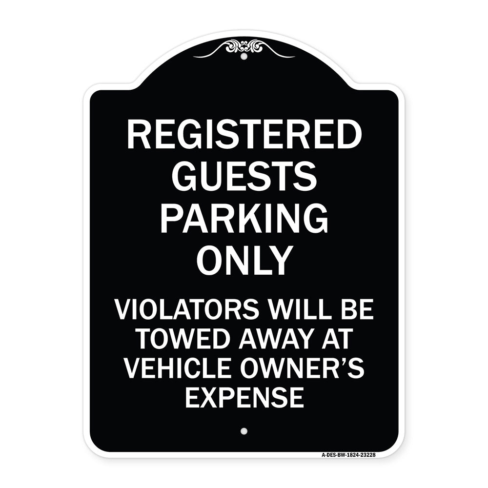 Registered Guest Parking Only Violators Will Be Towed Away at Vehicle Owner's Expense