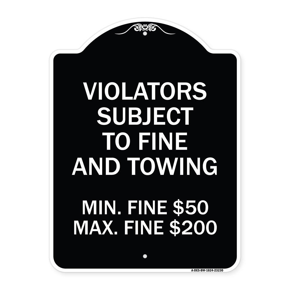 R7-8f Violators Subject to Fine and Towing Min. Fine $50 Max Fine $200