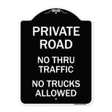 Private Road No Thru Traffic No Trucks Allowed