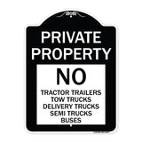 Private Property Sign Private Property No Tractor Trailers Tow Trucks Delivery Trucks Semi Trucks Buses