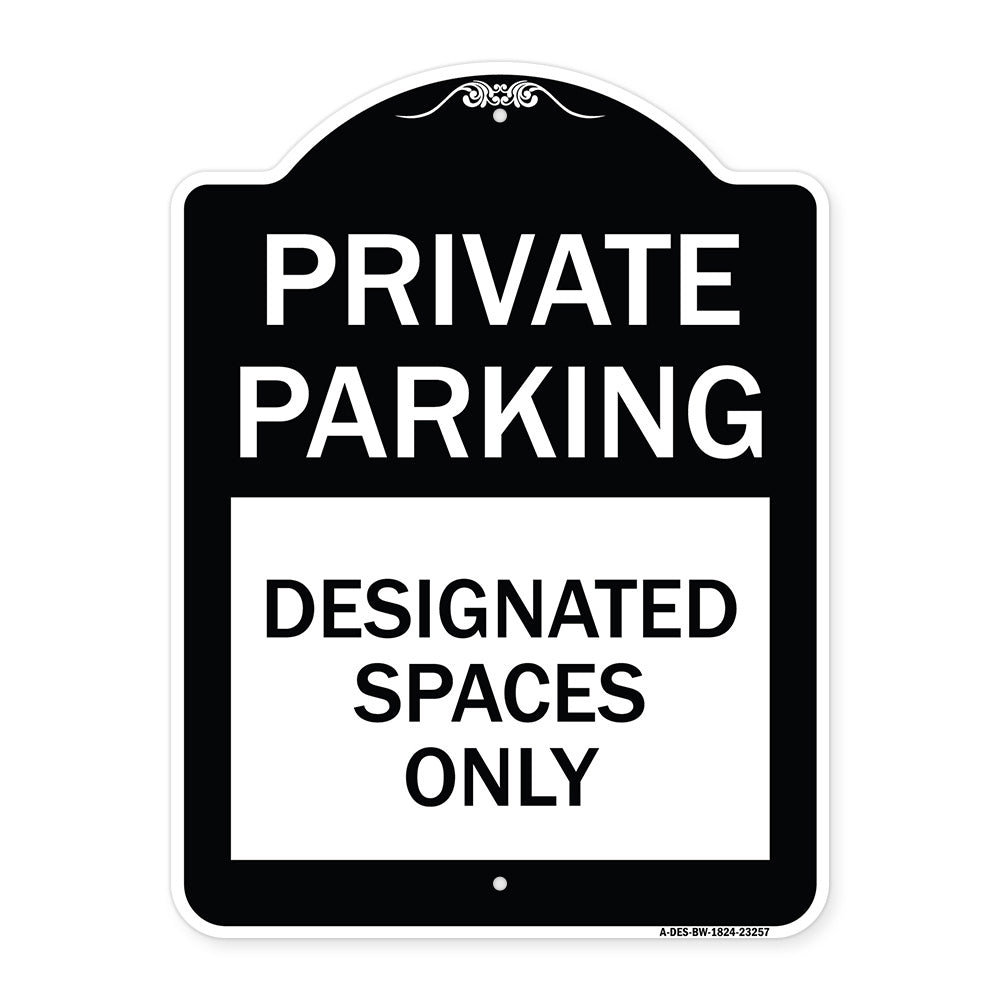 Private Parking Designated Spaces Only