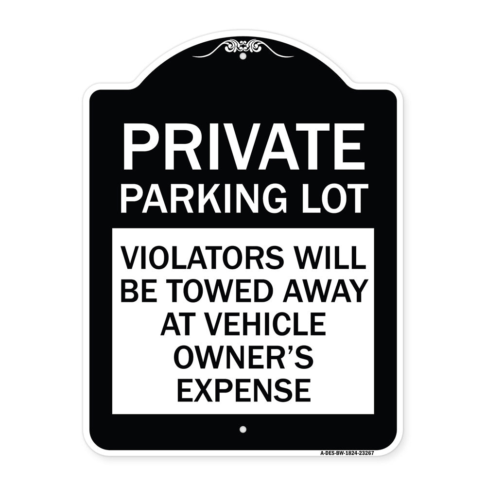 Private Parking Lot Violators Will Be Towed Away at Vehicle Owner's Expense