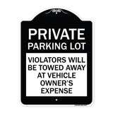 Private Parking Lot Violators Will Be Towed Away at Vehicle Owner's Expense