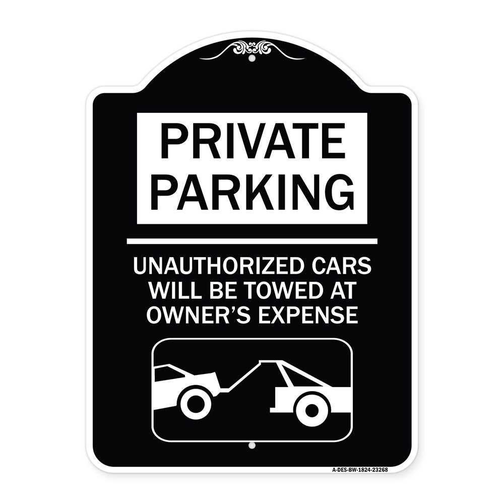 Private Parking - Unauthorized Cars Will Be Towed at Owner's Expense (With Car Towing Graphic)