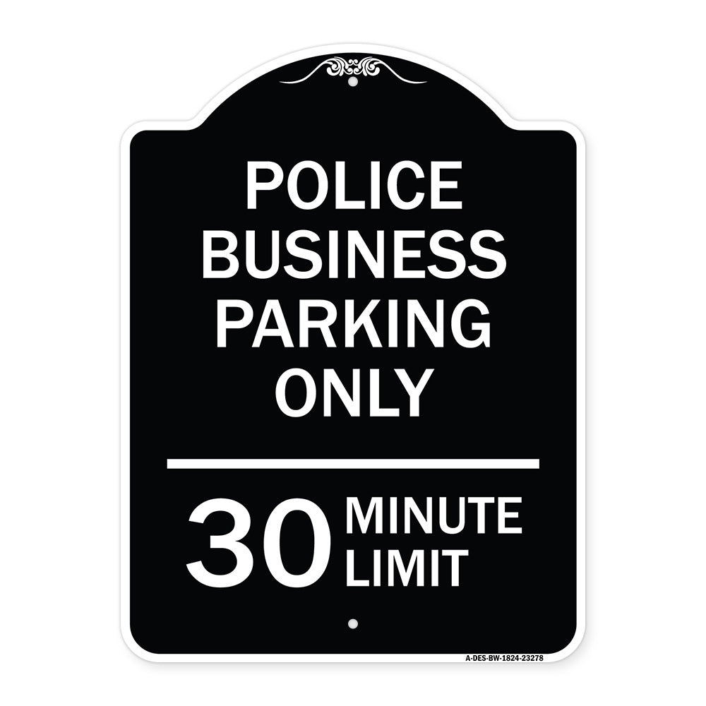 Police Business Parking Only 30 Minute Limit