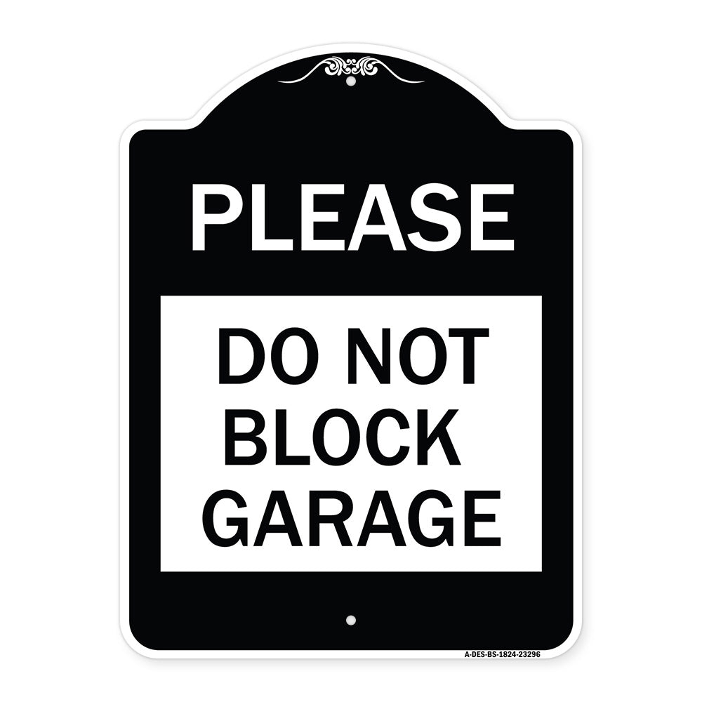 Please Do Not Block Garage