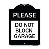 Please Do Not Block Garage