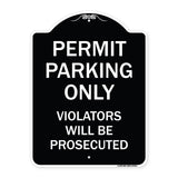 Permit Parking Only Violators Will Be Prosecuted