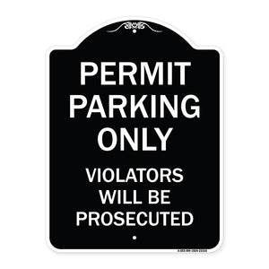 Permit Parking Only Violators Will Be Prosecuted