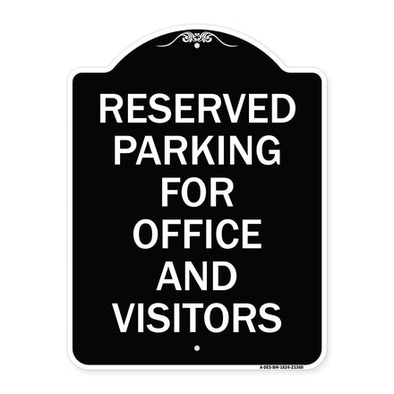 Parking Sign Reserved Parking for Office and Visitors