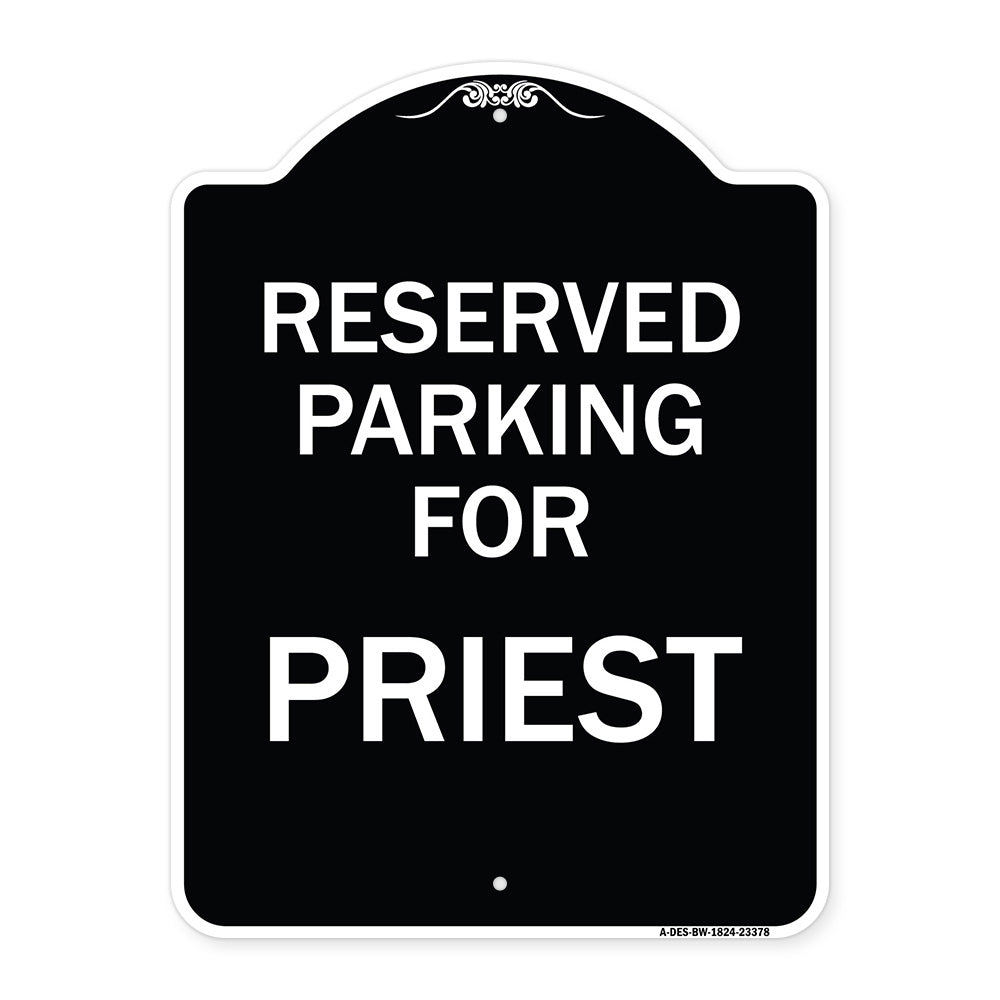 Parking Reserved for Priest
