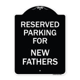 Parking Reserved for New Fathers